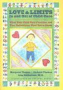 Love and Limits In and Out of Child Care