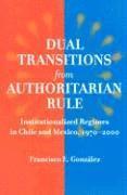 bokomslag Dual Transitions from Authoritarian Rule