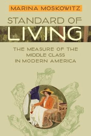 Marina Moskowitz - Standard of Living, Häftad