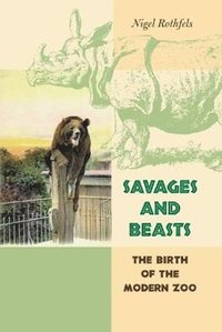 bokomslag Savages and Beasts