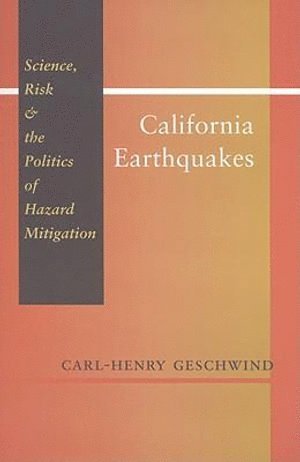 Carl-Henry Geschwind - California Earthquakes, Häftad