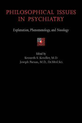 Philosophical Issues in Psychiatry