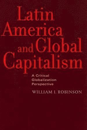 bokomslag Latin America and Global Capitalism