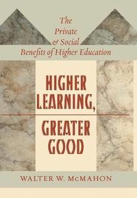bokomslag Higher Learning, Greater Good