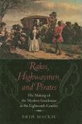 Rakes, Highwaymen, and Pirates 1