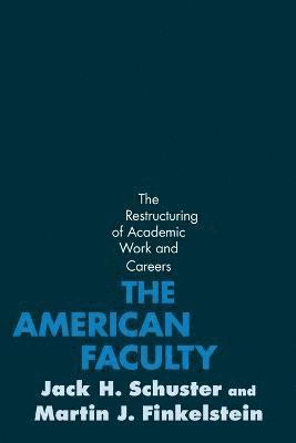 bokomslag The American Faculty