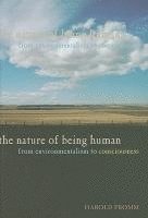 Harold Fromm - The Nature of Being Human, Inbunden