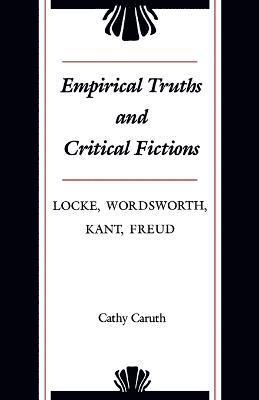 bokomslag Empirical Truths and Critical Fictions