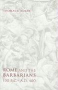 bokomslag Rome and the Barbarians, 100 B.C.A.D. 400