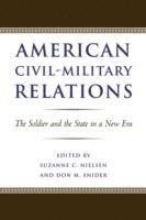 bokomslag American Civil-Military Relations