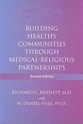 bokomslag Building Healthy Communities through Medical-Religious Partnerships