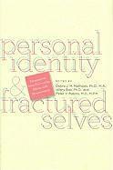 Debra J. H. Mathews, Hilary Bok, Peter V. Rabins - Personal Identity and Fractured Selves, Inbunden