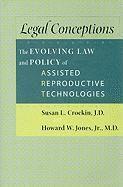Susan L. Crockin, Howard W. Jones Jr., LLC) Crockin, Susan L. (Crockin Law & Policy Group, Eastern Virginia Medical School) Jones, Howard W., Jr. (Director, Howard W. Jones, Susan L Crockin, Howard W Jones - Legal Conceptions, Inbunden