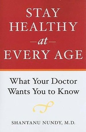 bokomslag Stay Healthy at Every Age