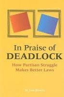 In Praise of Deadlock 1