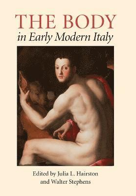 The Body in Early Modern Italy 1