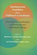bokomslag Developmental Disabilities from Childhood to Adulthood