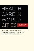 bokomslag Health Care in World Cities