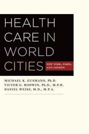 bokomslag Health Care in World Cities