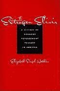 Elizabeth Siegel Watkins - Estrogen Elixir, Häftad