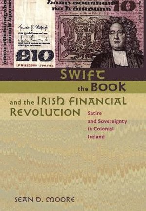bokomslag Swift, the Book, and the Irish Financial Revolution