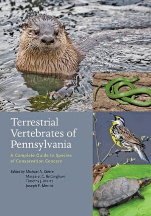 Michael A. Steele, Margaret C. Brittingham, Timothy J. Maret, Joseph F. Merritt - Terrestrial Vertebrates of Pennsylvania, Inbunden