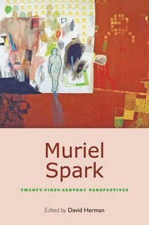 David Herman, David (Ohio State University) Herman - Muriel Spark, Inbunden