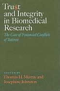Thomas H. Murray, Josephine Johnston - Trust and Integrity in Biomedical Research, Inbunden