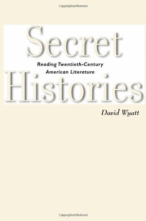David Wyatt - Secret Histories, Häftad