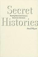 David Wyatt, David (University of Maryland College Park) Wyatt - Secret Histories, Häftad