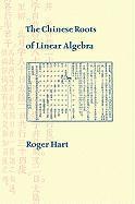 bokomslag The Chinese Roots of Linear Algebra