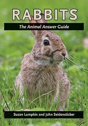 Susan Lumpkin, John Seidensticker - Rabbits, Inbunden