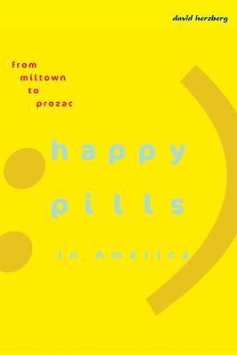 bokomslag Happy Pills in America