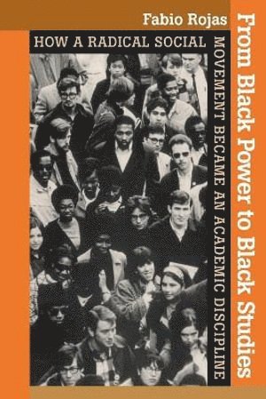 bokomslag From Black Power to Black Studies