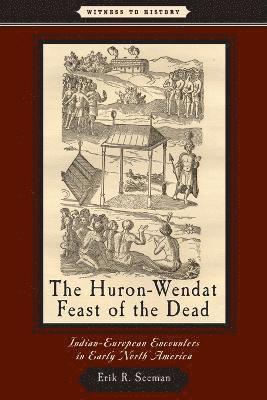 The Huron-Wendat Feast of the Dead 1