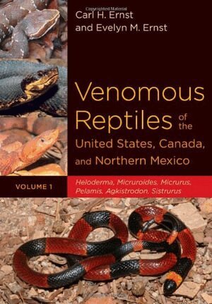 Carl H. Ernst, Evelyn M. Ernst - Venomous Reptiles of the United States, Canada, and Northern Mexico, Inbunden