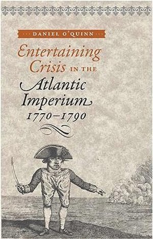 bokomslag Entertaining Crisis in the Atlantic Imperium, 1770-1790