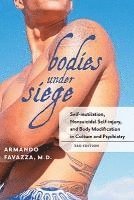 Armando R. Favazza - Bodies under Siege, Häftad