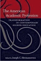 bokomslag The American Academic Profession