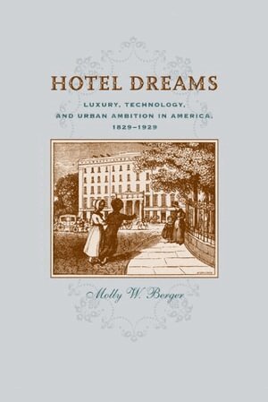 Molly W. Berger - Hotel Dreams, Inbunden