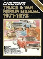 bokomslag Chilton's Truck & Van Repair Manual, 1971-1978 - Collector's Edition