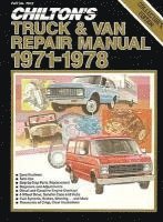 Chilton's Truck & Van Repair Manual, 1971-1978 - Collector's Edition 1