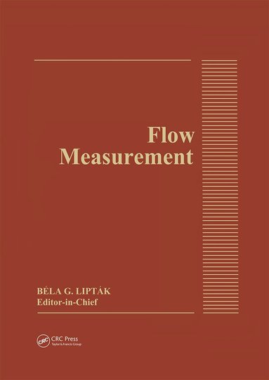 Bela G. Liptak - Flow Measurement, Inbunden