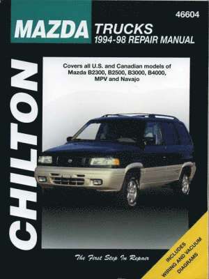 Chilton Automotive Books, The Nichols/Chilton, Chilton - Mazda Trucks, 1994-98, Häftad