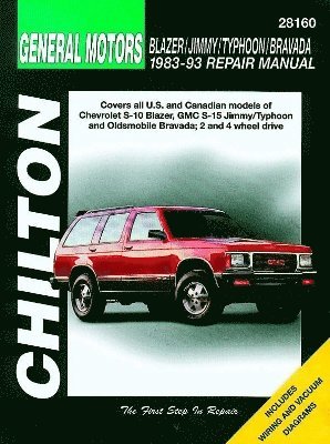 GM Blazer/Jimmy/Typhoon/Bravada 1983-93 (Chilton's Total Car Care Repair Manuals ) 1