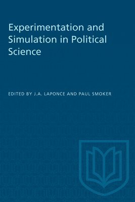 J.A. Laponce, Paul Smoker, J. a. Laponce, J a Laponce - Experimentation and Simulation in Political Science, Häftad