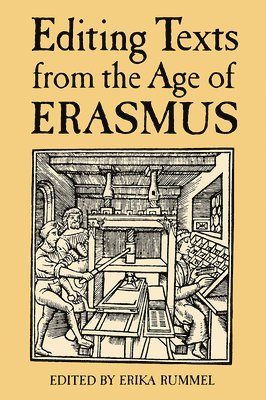 Editing Texts from the Age of Erasmus 1