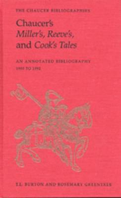 Chaucer's Miller's, Reeve's, and Cook's Tales 1