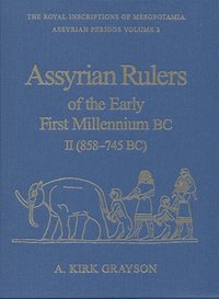 bokomslag Assyrian Rulers of the Early First Millennium BC II (858-745 BC)