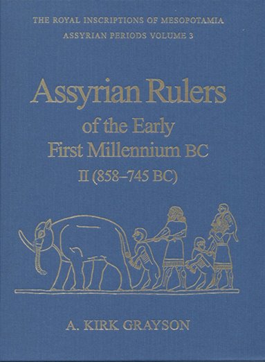 bokomslag Assyrian Rulers of the Early First Millennium BC II (858-745 BC)